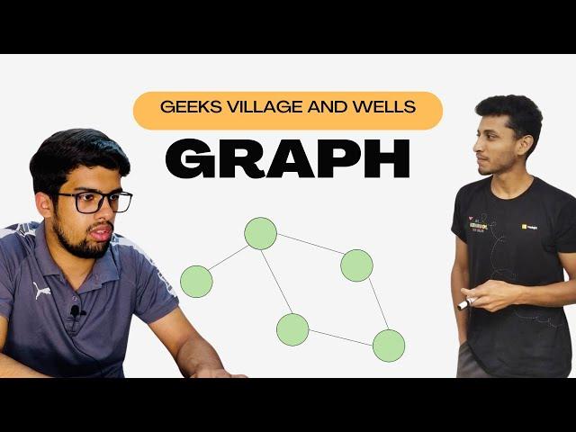 34 Geeks Village and Wells | Graph