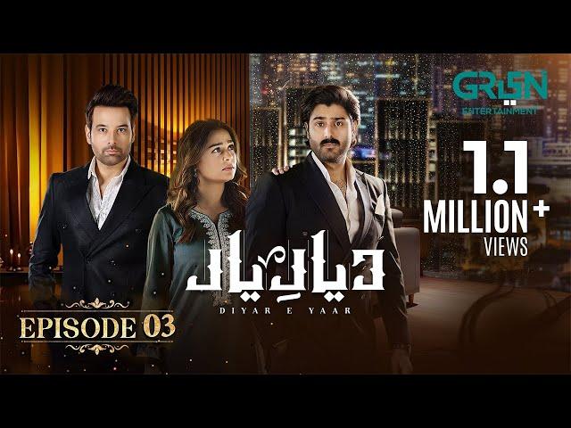 Diyar e Yaar Episode 03 [ENG CC] - Mikaal Zulfiqar - Mahenur Haider - Zaviyar Ijaz - 23rd Dec 2024