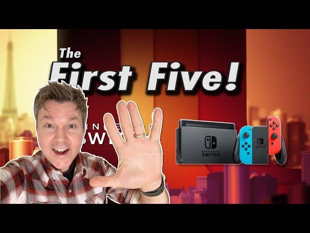 The First Five! - Switch Games You Should Pick Up! - Electric Playground