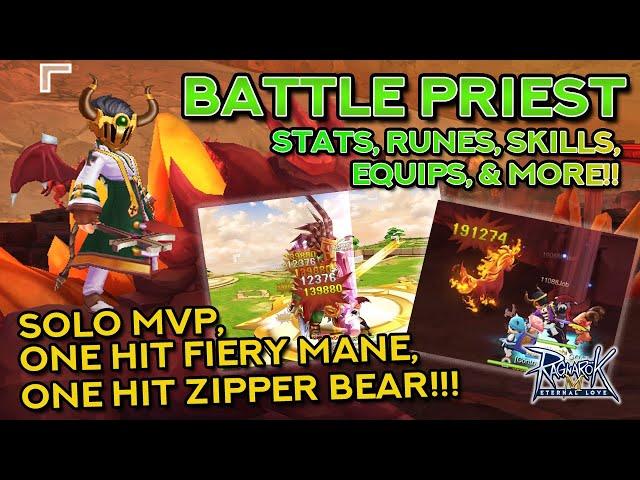 COMPLETE BATTLE PRIEST GUIDE: One Hit Mobs + MVP Build | Ragnarok Mobile Eternal Love