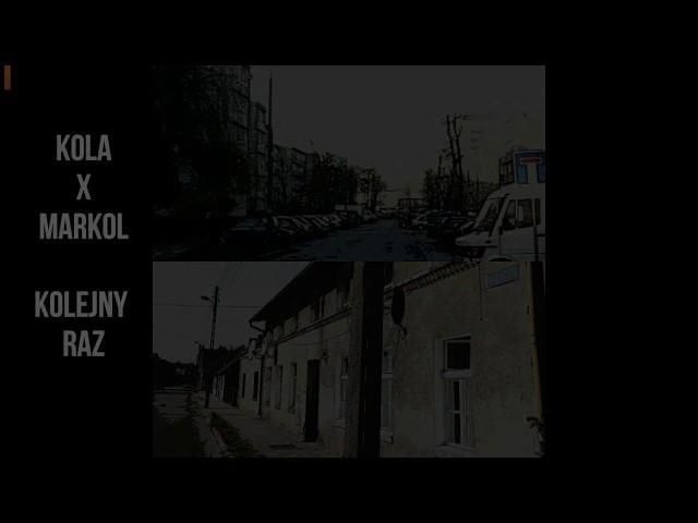 Kola x Markol "Kolejny rok"