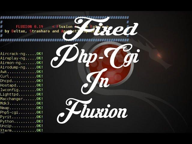 Fixed Php-cgi Fluxion