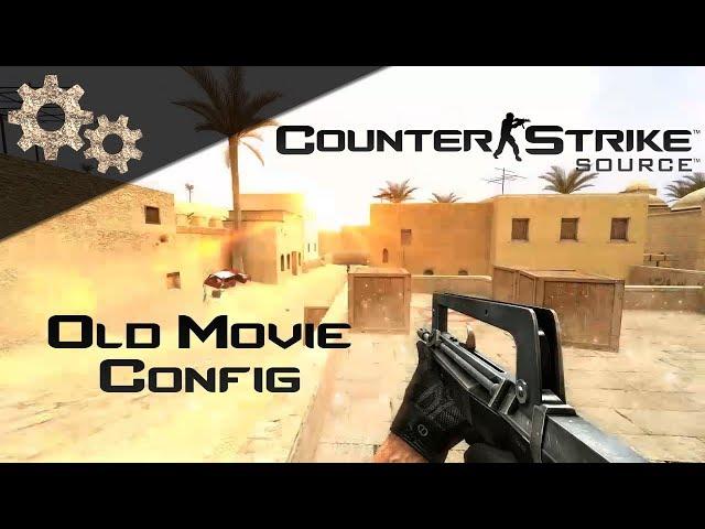 OLD COUNTER STRIKE SOURCE (v34) + MOVIE MAKING CONFIG + HLAE