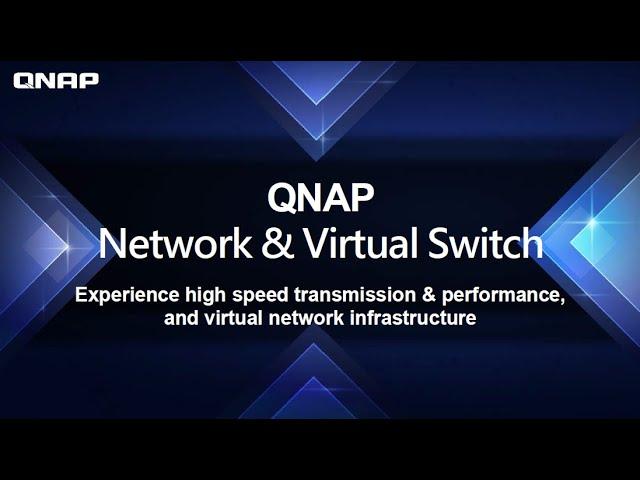 QNAP Network & Virtual Switch explained