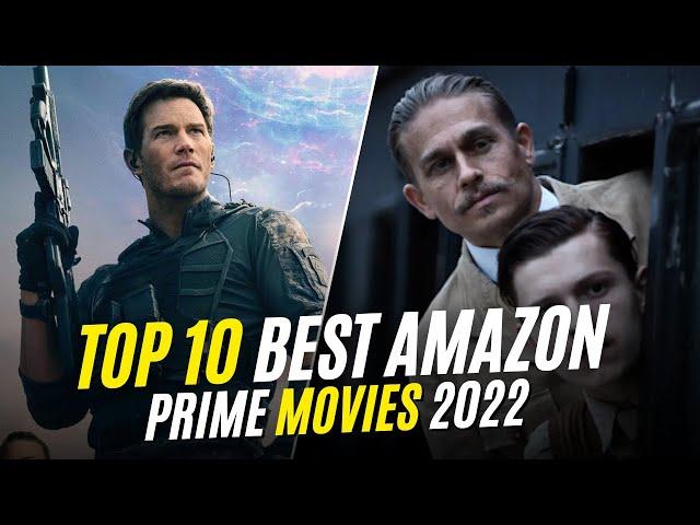 Top 10 Best Movies on AMAZON PRIME to Watch Now! 2022 So Far