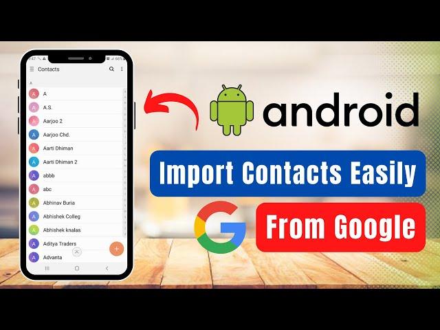 How to Import Contacts from Gmail to Android !