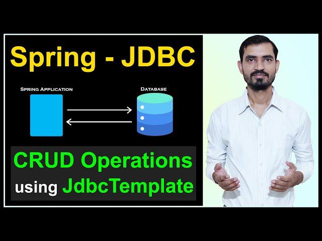 #11 Spring JDBC Tutorial || CRUD Operations using JdbcTemplate in Hindi by Deepak