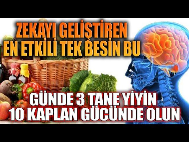 Zekayı Geliştiren En Etkili TEK BESİN BU. Günde 3 tane yiyin 10 kaplan gücünde olun