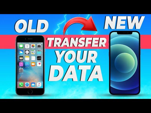 How to transfer data from your old phone to your new iPhone IOS 14 and sync Apple Watch