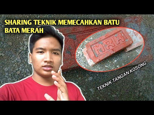 SHARING TEKNIK MEMECAHKAN BATU BATA MERAH|| TANGAN KOSONG ( Jangan Ditiru Di Rumah)