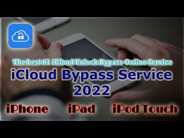 iCloud Bypass Service 2022 | iCloud Unlock Bypass 2022 | iCloud Bypass Tool 2022