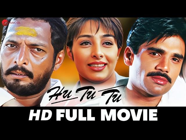 Hu Tu Tu -  Full Movie (HD) | Nana Patekar, Sunil Shetty, Tabu | Superhit Bollywood Movie (1999)