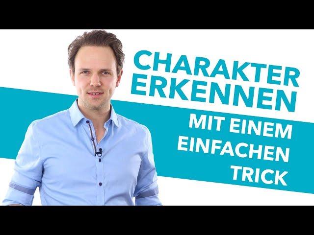 Mit diesem einfachen Trick erkennst du die Persönlichkeit und den Charakter eines Menschen