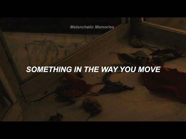 Ellie Goulding - Something In The Way You Move