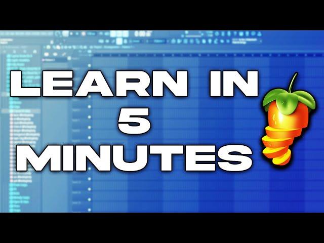 Learn FL Studio In 5 MINUTES! Beginner Tutorial