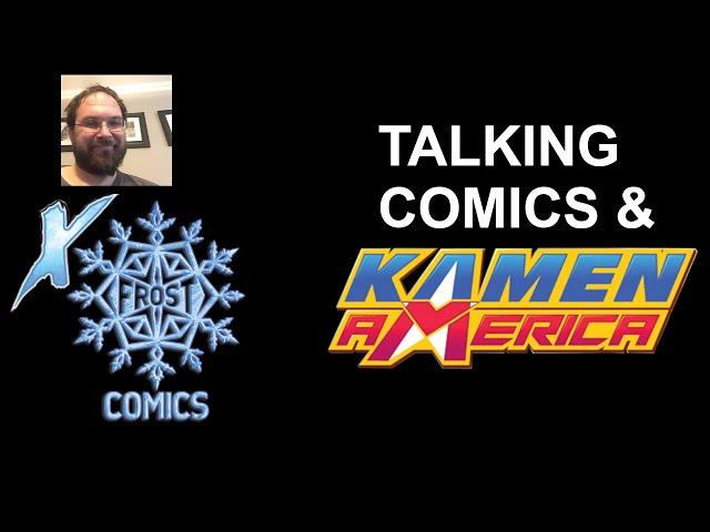 Talking Kamen America and Comics with Robert Willing