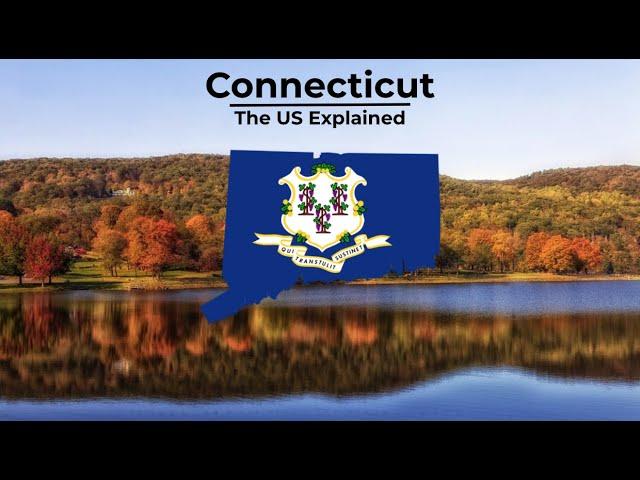 Connecticut - The US Explained