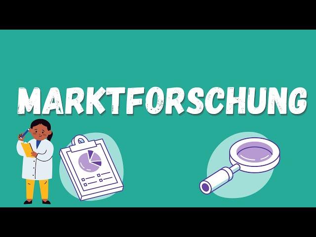 Marktforschung - Primärforschung und Sekundärforschung, Marktanalyse, Marktbeobachtung,Marktprognose