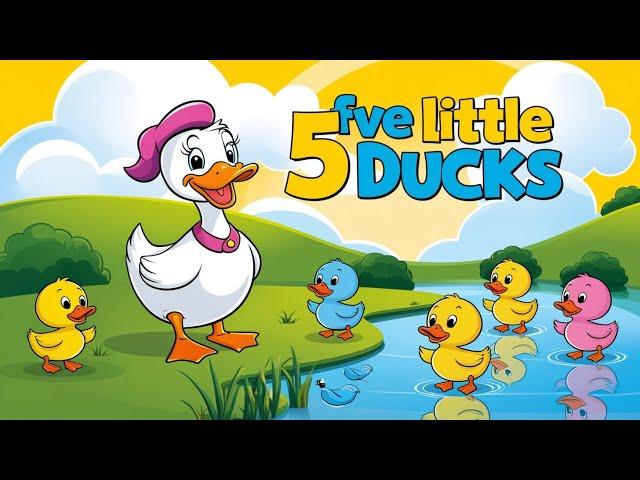 " Five Little Ducks: Fun Nursery Rhyme Adventure for Kids! "