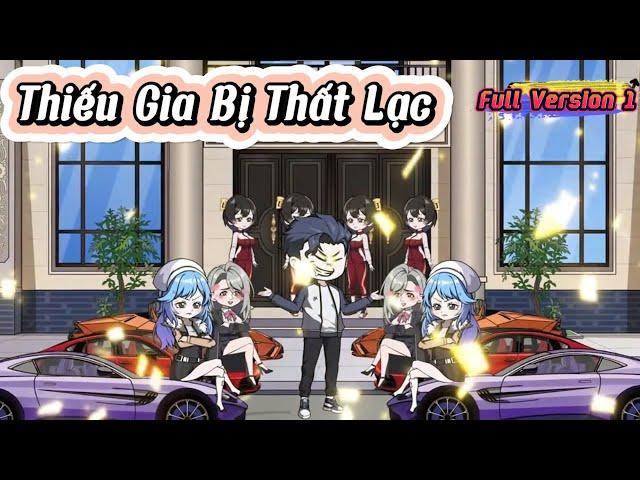 Full Version 1  | Thiếu Gia Bị Thất Lạc | Kiên VietSub