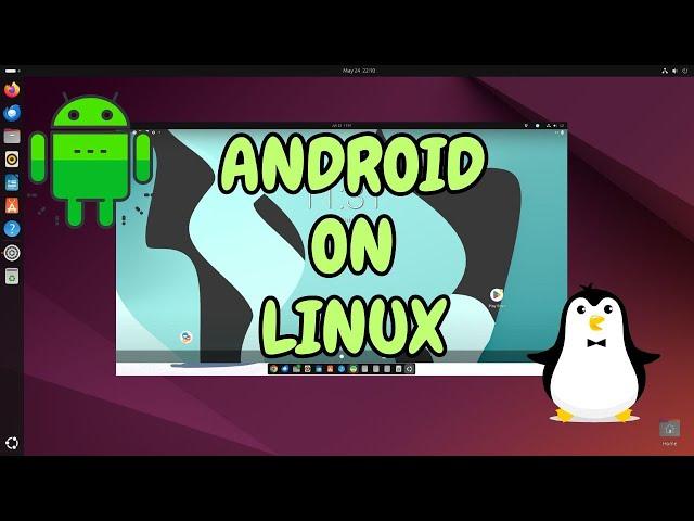 How To Run Android Apps Using Linux And Waydroid