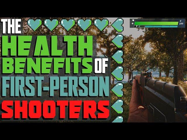 The Surprising Health Benefits of First Person Shooter Games - A Doctor's Perspective