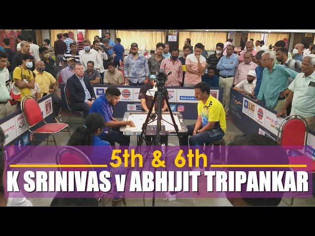 CARROM | 5TH & 6TH | K SRINIVAS (PSPB) VS ABHIJIT TRIPANKAR (JISL)