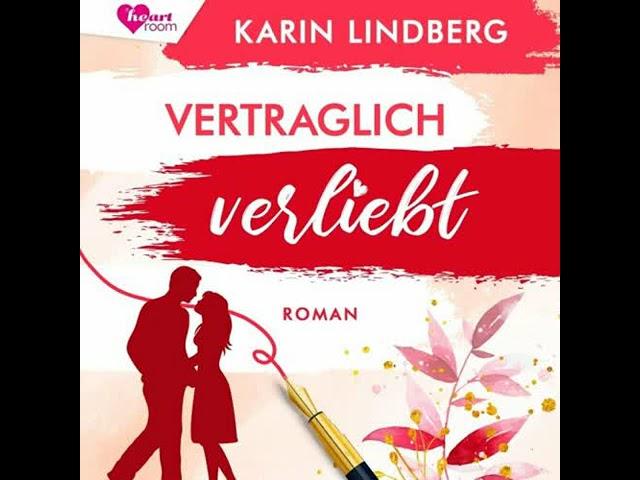 Karin Lindberg - Vertraglich verliebt | Hörbuch Komplett