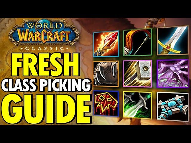 FRESH Classic WoW - Class Picking GUIDE - PVE, PVP and Best Levellers