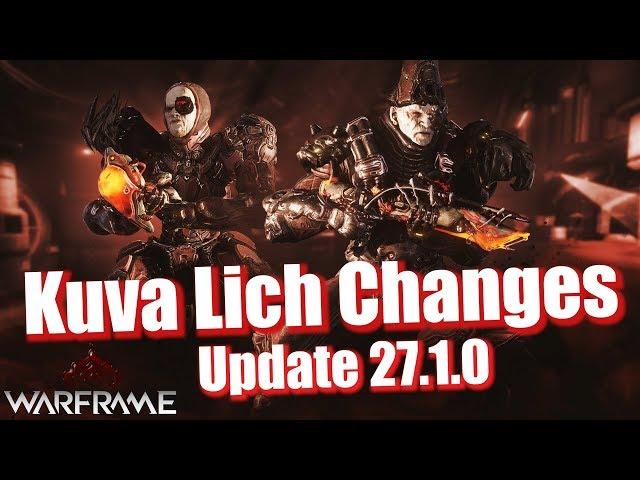 Warframe | Kuva Lich Changes | Update 27.1.0