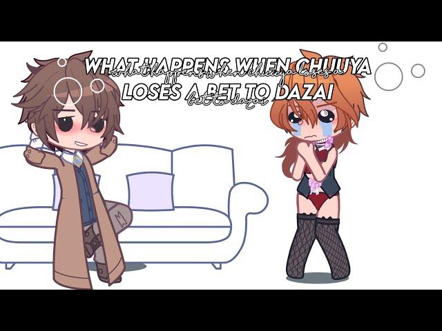 (Tw: Mature Content!)16+ What Happens When Chuuya Loses A Bet To Dazai~ ( ͡~ ͜ʖ °)