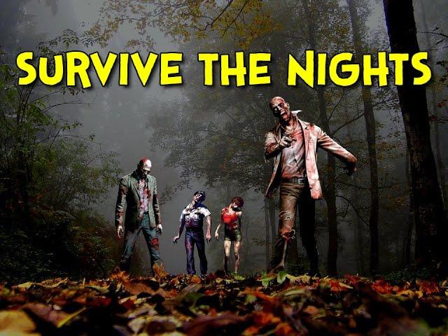 SURVIVE THE NIGHTS!