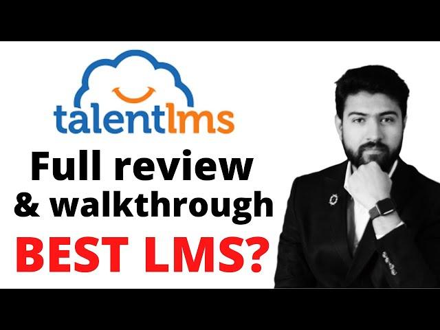 TalentLMS Complete review and tutorial | Is this the best LMS platform? detailed walkthrough