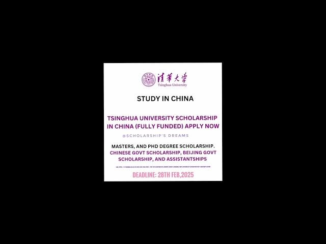 Tsinghua University Scholarship in China  2025 (Fully Funded)#StudyinChina #ScholarshipsinChina