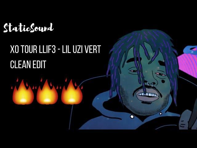  XO TOUR LLIF3 (CLEAN EDIT) 