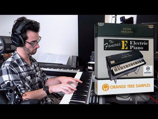 Orange Tree Samples: The Famous E Electric Piano | Demo + Walkthrough