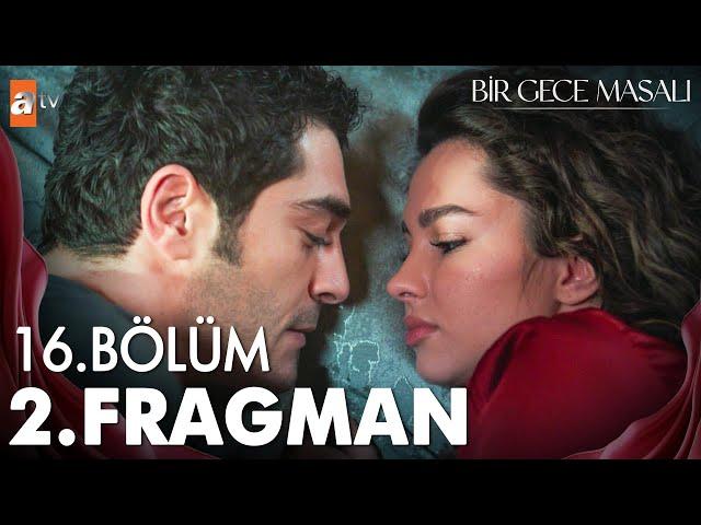 Bir Gece Masalı 16. Bölüm 2. Fragmanı | "Bir daha kocamın adını ağzına almayacaksın" @atvturkiye