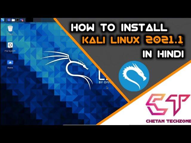 HOW TO INSTALL KALI LINUX 2021.1 IN VIRTUAL BOX ON WINDOWS 10 LATEST 2021 IN HINDI