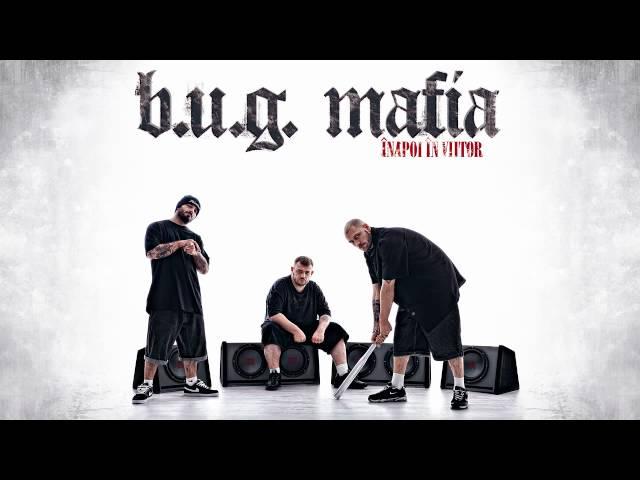 B.U.G. Mafia - La Fel De Prost Ca Tine (feat. Bogdan Dima) (Prod. Tata Vlad)