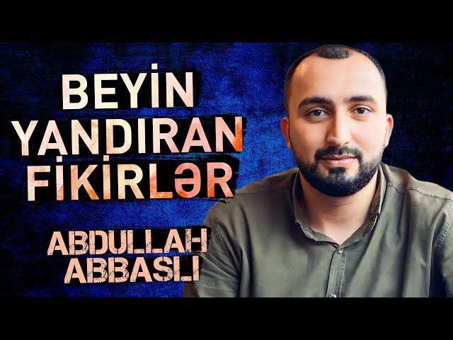 Beyin yandıran fikirlər | Abdullah Abbaslı | Meyxana