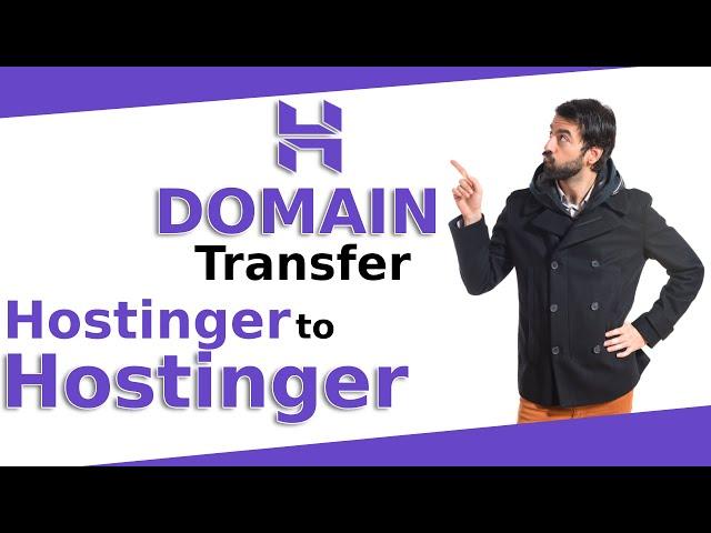 How to transfer domain Hostinger to Hostinger | Hostinger Transfer