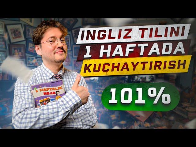 1 HAFTALIK REJA | ingliz tilini qisqa vaqt ichida o'rganish