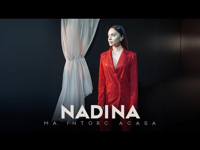 Nadina - Ma intorc acasa (Official Video)