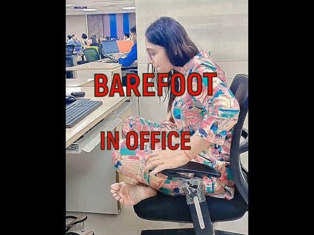 BAREFOOT IN OFFICE ! DIFFERENT LADIES #barefootwalk #barefootwalking #barefoot