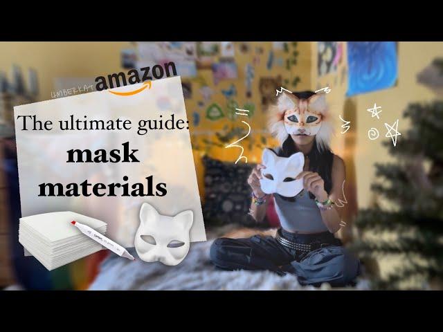 The ULTIMATE GUIDE: Mask Materials (for your cat mask!)