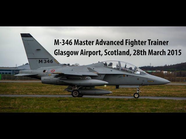 M-346 Master Advanced Fighter Trainer - Glasgow Airport, Scotland 28-03-2015