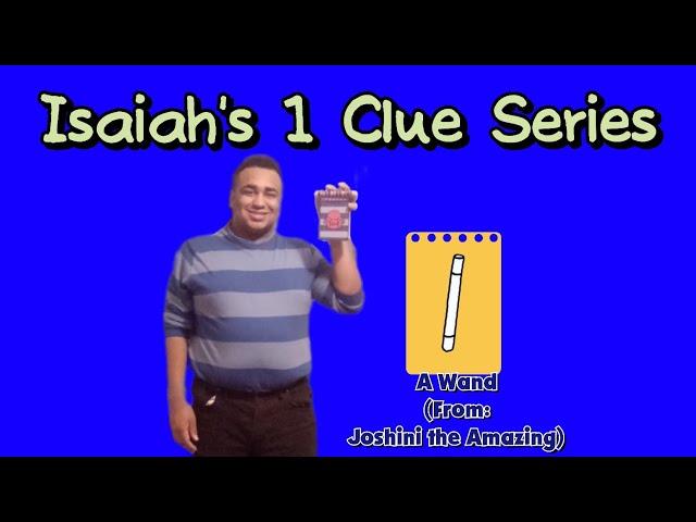 Isaiah's 1 Clue Series - A Wand (From: Joshini the Amazing)