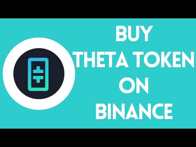 How To Buy Theta Token (THETA) on Binance | Cryptocurrency Tutorial 2022