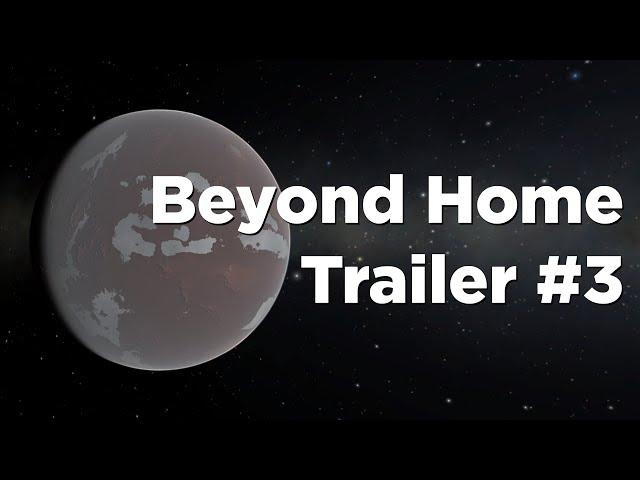 Beyond Home Trailer #3 - The Kerbol System.