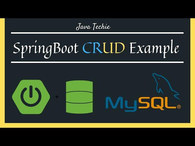 Spring Boot, MySQL, JPA, Hibernate Restful CRUD API Example | Java Techie